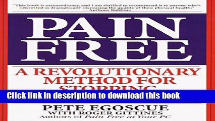 [PDF] Pain Free: A Revolutionary Method for Stopping Chronic Pain Full Online