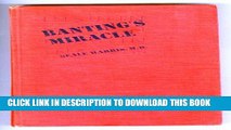 [PDF] Banting s Miracle: The Story of the Discoverer of Insulin Full Online