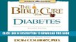 [PDF] The Bible Cure for Diabetes: Ancient Truths, Natural Remedies and the Latest Findings for