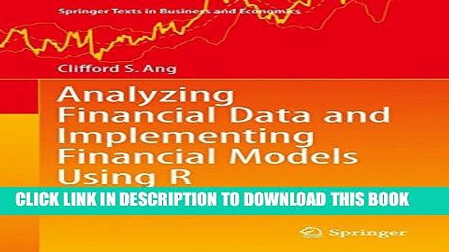 [PDF] Analyzing Financial Data and Implementing Financial Models Using R (Springer Texts in