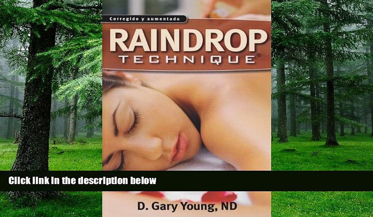 Big Deals  Raindrop Technique (Spanish Edition)  Free Full Read Most Wanted