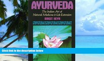 Big Deals  Ayurveda: The Indian Art of Natural Medicine and Life Extension  Best Seller Books Best