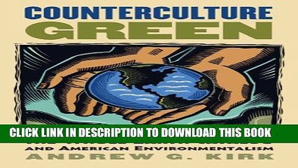 [PDF] Counterculture Green: The Whole Earth Catalog and American Environmentalism (Culture America