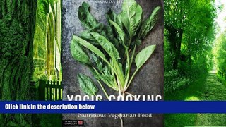 Big Deals  Yogic Cooking: Nutritious Vegetarian Food  Free Full Read Best Seller