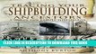 [PDF] Tracing Your Shipbuilding Ancestors: A Guide For Family Historians Full Colection