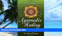 Big Deals  Ayurvedic Healing: A Comprehensive Guide  Free Full Read Most Wanted