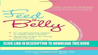 [PDF] Feed the Belly: The Pregnant Mom s Healthy Eating Guide [Full Ebook]