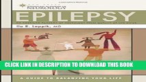 [PDF] Epilepsy: A Guide to Balancing Your Life (American Academy of Neurology) Popular Colection