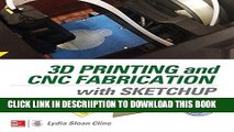 [PDF] 3D Printing and CNC Fabrication with SketchUp Exclusive Online
