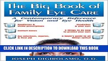 [PDF] The Big Book of Family Eye Care: A Contemporary Reference for Vision and Eye Care Full Online