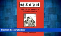 Full [PDF] Downlaod  The Divine Farmer s Materia Medica: A Translation of the Shen Nong Ben Cao