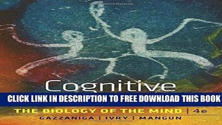 New Book Cognitive Neuroscience: The Biology of the Mind, 4th Edition