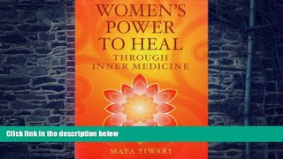 Big Deals  Women s Power to Heal: Through Inner Medicine  Free Full Read Best Seller