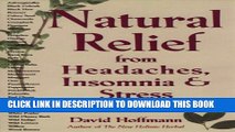 [PDF] Natural Relief from Headaches, Insomnia   Stress: Safe, Effective Herbal Remedies Popular