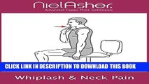 [PDF] Whiplash   Neck Injury - Pain Relief and Rehabilitation Popular Colection