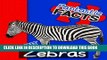 [PDF] Fantastic Facts About Zebras: Illustrated Fun Learning For Kids Exclusive Full Ebook