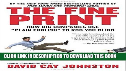 [PDF] The Fine Print: How Big Companies Use "Plain English" to Rob You Blind Popular Online