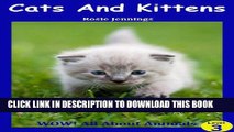 [New] Cats and Kittens (WOW! All About Animals) Exclusive Full Ebook