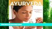 Big Deals  Ayurveda: Asian Secrets of Wellness, Beauty and Balance  Free Full Read Best Seller