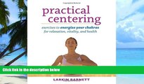 Big Deals  Practical Centering: Exercises to Energize Your Chakras for Relaxation, Vitality, and