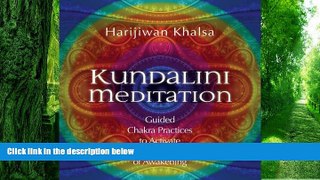 Big Deals  Kundalini Meditation: Guided Chakra Practices to Activate the Energy of Awakening  Free