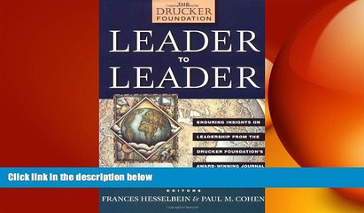 READ book  Leader to Leader: Enduring Insights on Leadership from the Drucker Foundation s Award