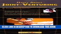 [PDF] Happy About Joint Venturing: The 8 Critical Factors of Success Popular Collection