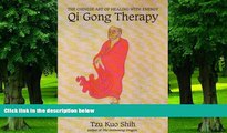 Big Deals  QI GONG THERAPY: The Chinese Art of Healing with Energy  Best Seller Books Best Seller
