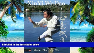 Big Deals  XinYi WuDao: Heart-Mind - The Dao of Martial Arts  Best Seller Books Best Seller