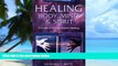 Big Deals  Healing Body, Mind   Spirit: A Guide to Energy-Based Healing  Best Seller Books Most