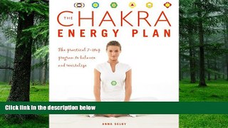 Big Deals  The Chakra Energy Plan: The Practical 7-Step Program to Balance and Revitalize  Free