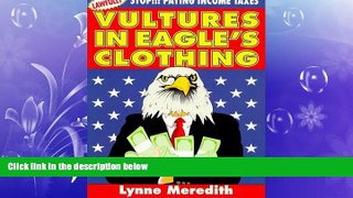 EBOOK ONLINE  Vultures in Eagle s Clothing READ ONLINE