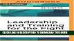 [PDF] Leadership and Training for the Fight: A Few Thoughts on Leadership and Training from a