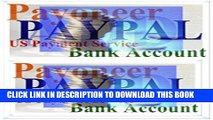 [PDF] Add Your Payoneer USPS Bank Account On PayPal 2015 Popular Online