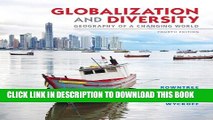 [PDF] Globalization and Diversity: Geography of a Changing World (4th Edition) Popular Colection