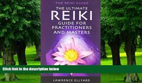 Big Deals  The Ultimate Reiki Guide for Practitioners and Masters  Best Seller Books Most Wanted