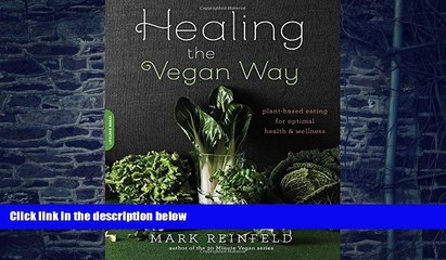 Big Deals  Healing the Vegan Way: Plant-Based Eating for Optimal Health and Wellness  Free Full