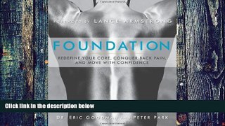 Big Deals  Foundation: Redefine Your Core, Conquer Back Pain, and Move with Confidence  Free Full