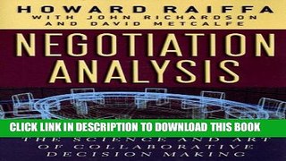 [PDF] Negotiation Analysis: The Science and Art of Collaborative Decision Making Popular Collection