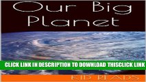 [PDF] Planet Earth: Read About Mountains, Rivers, Deserts, Oceans, And Other Fun Facts About Our
