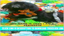 [PDF] My name is Jiggs   I am a Pekingese: A Pekingese reflects on his adventures growing up in