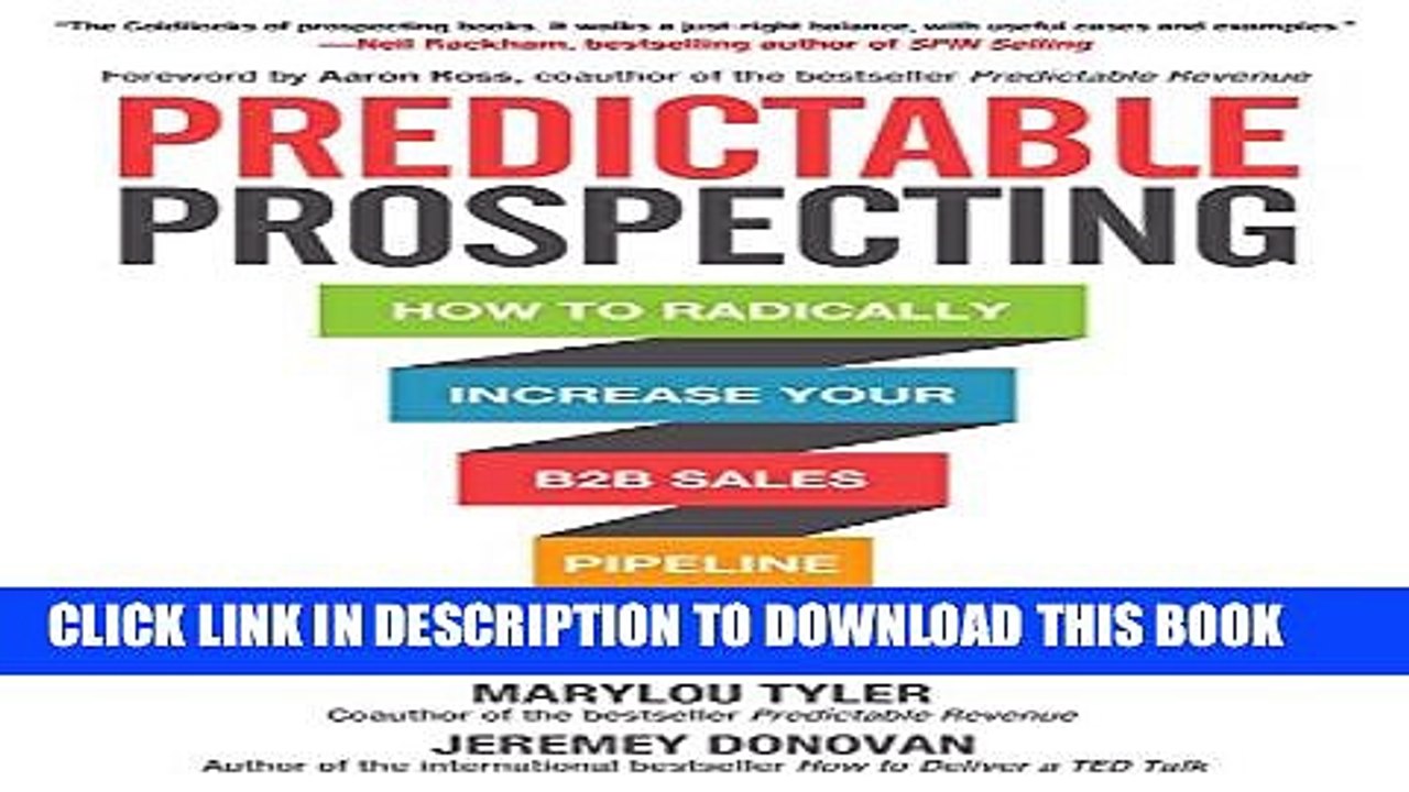 [PDF] Predictable Prospecting: How to Radically Increase Your B2B Sales Pipeline Full Online