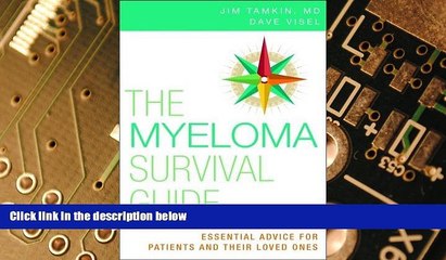 Big Deals  The Myeloma Survival Guide: Essential Advice for Patients and Their Loved Ones  Free