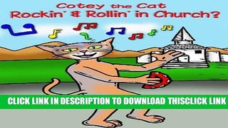 [PDF] Cotey the Cat - Rockin    Rollin  in Church? Full Online