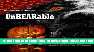 [PDF] UnBEARable (Jack the Dog (black and white without color interior  images) Book 11) Popular