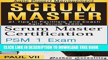 [PDF] Scrum Master Box Set: Scrum Master Certification, Scrum Master 21 Tips Popular Colection