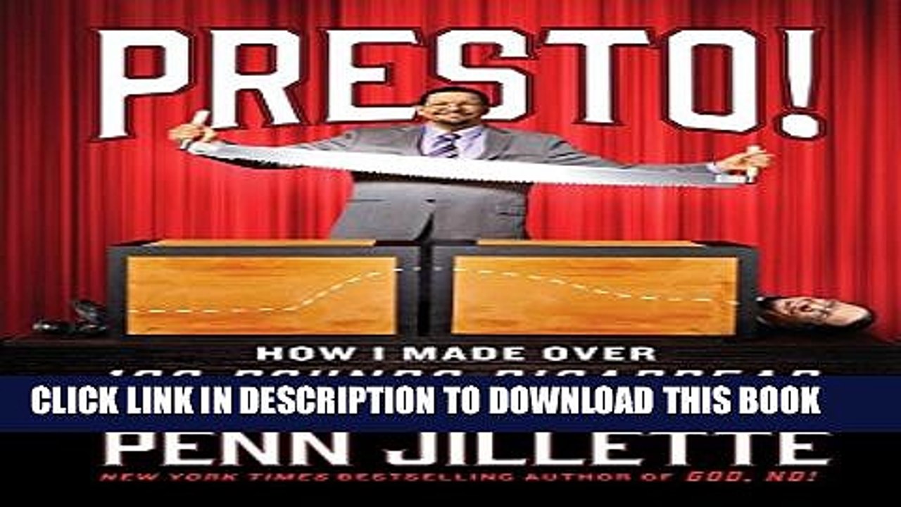 [PDF] Presto!: How I Made Over 100 Pounds Disappear and Other Magical Tales Popular Online