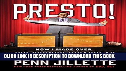 [PDF] Presto!: How I Made Over 100 Pounds Disappear and Other Magical Tales Popular Online