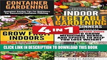 [New] Gardening Books Bundle : Container Gardening, Urban Gardening Guide, Indoor Vegetable