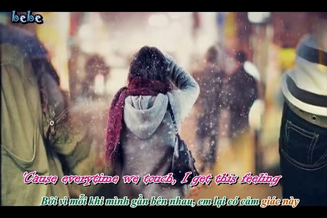 [ Vietsub + lyric ] Everytime We Touch - Cascada